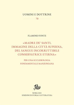 «Madre de’ santi, immagine della città superna, del sangue incorruttibile conservatrice eterna» (eBook, PDF) - Fonte, Flaminio