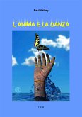 L'anima e la danza (eBook, ePUB)