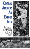 Central America: An Export Field (eBook, ePUB)