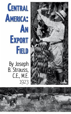 Central America: An Export Field (eBook, ePUB) - B. Strauss, William