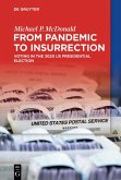 From Pandemic to Insurrection: Voting in the 2020 US Presidential Election (eBook, ePUB)