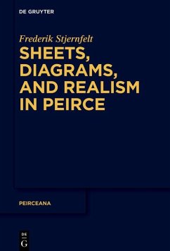 Sheets, Diagrams, and Realism in Peirce (eBook, ePUB) - Stjernfelt, Frederik