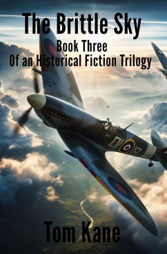 The Brittle Sky (The Brittle Saga, #1) (eBook, ePUB) - Kane, Tom
