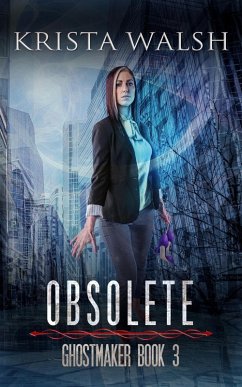 Cover Obsolete (Ghostmaker Trilogy, #3) (eBook, ePUB)