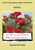 CACTOS E SUCULENTAS, MARAVILHAS DE DEUS (eBook, ePUB)