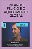 RICARDO FELÍCIO E O AQUECIMENTO GLOBAL (eBook, ePUB)