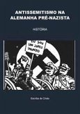 ANTISSEMITISMO NA ALEMANHA PRÉ-NAZISTA (eBook, ePUB)