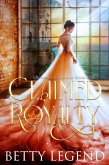 Claimed Royalty (Crowned & Claimed Series, #1) (eBook, ePUB)