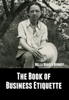 The Book of Business Etiquette - Henney, Nella Braddy