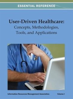 User-Driven Healthcare: Concepts, Methodologies, Tools, and Applications Vol 1 - Irma