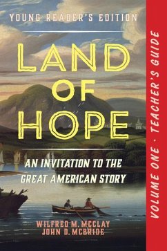A Teacher's Guide to Land of Hope - McBride, John D.; Mcclay, Wilfred M.