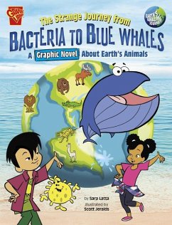 The Strange Journey from Bacteria to Blue Whales - Latta, Sara