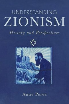 Understanding Zionism - Perez, Anne