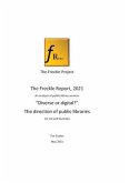 Freckle Report 2021: &quote;Digital or Diverse?&quote;- the future for public libraries