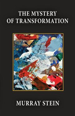 The Mystery of Transformation - Stein, Murray