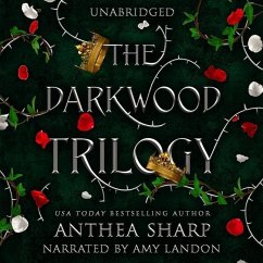 The Darkwood Trilogy: A Complete YA Fairy Tale Fantasy Series - Sharp, Anthea