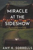 Miracle at the Sideshow