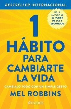 1 Hábito Para Cambiarte La Vida - Robbins, Mel