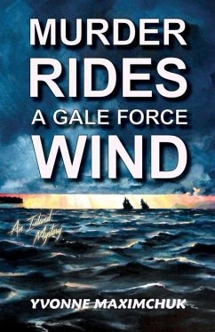 Murder Rides A Gale Force Wind - Maximchuk, Yvonne