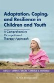 Adaptation, Coping, and Resilience in Children and Youth