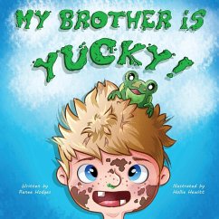 My Brother Is Yucky - Hodges, Renee