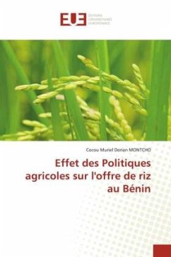 Effet des Politiques agricoles sur l'offre de riz au Bénin - MONTCHO, Cocou Muriel Dorian