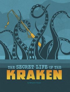 The Secret Life of the Kraken - Harper, Benjamin