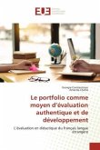 Le portfolio comme moyen d¿évaluation authentique et de développement