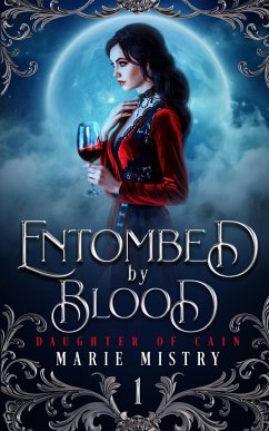 Entombed by Blood - Mistry, Marie