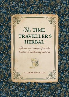 The Time Traveller's Herbal - Edmiston, Amanda