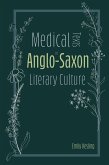 Medical Texts in Anglo-Saxon Literary Culture