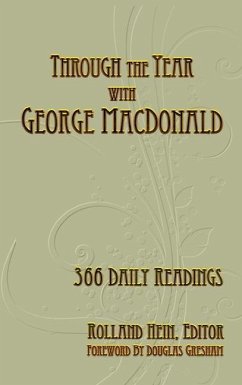 Through the Year with George MacDonald - Hein, Rolland
