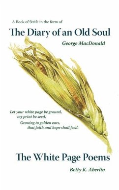 The Diary of an Old Soul & the White Page Poems - Aberlin, Betty K.; Macdonald, George