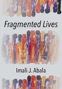 Fragmented Lives - Abala, Imali J