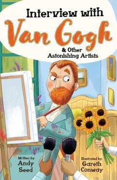 Interview with Van Gogh and Other Astonishing Artists - Seed, Andy