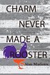 Charm Never Made a Rooster - Bild 1