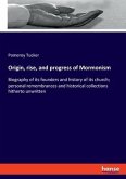 Origin, rise, and progress of Mormonism