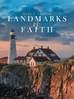 Landmarks of Faith - Graham, Mark L.