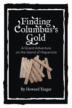 Finding Columbus's Gold - Yasgar, Howard