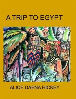 A Trip to Egypt - Daena, Alice