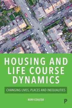 Housing and Life Course Dynamics - Coulter, Rory