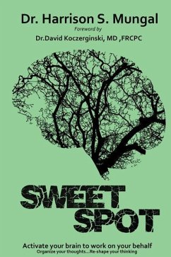 Sweet Spot - Mungal, Harrison S.