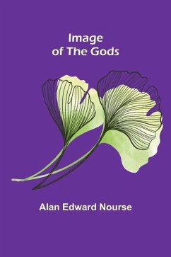 Image of the Gods - Edward Nourse, Alan