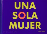 Una Sola Mujer (the Only Woma)(Spanish Edition) Una Sola Mujer (the Only Woma)(Spanish Edition)
