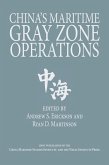 China's Maritime Gray Zone Operations China's Maritime Gray Zone Operations