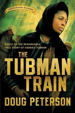 The Tubman Train - Peterson, Doug