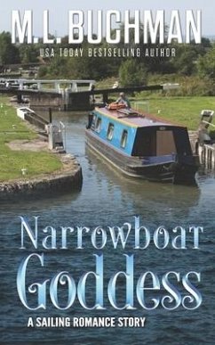 Narrowboat Goddess: a sailing romance story - Buchman, M. L.