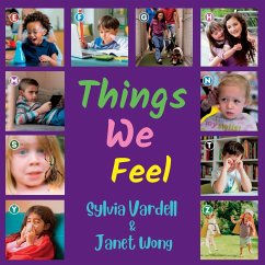 THINGS WE FEEL - Vardell, Sylvia; Wong, Janet