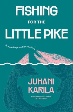 Fishing for the Little Pike - Karila, Juhani