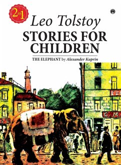 Stories for Children - Tolstoy, Leo